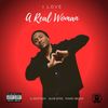 I Love A Real Woman (Explicit) - G. Battles&Aloe Jo'el