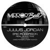Real Good Time (Post Disco Radio Mix) - Eric Roberson&Julius Jordan