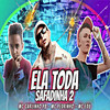 Ela Toda Safadinha 2 (Explicit) - MC Carlinho Pb&Mc Edu&MC Pedrinho