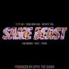 Same Beast(feat. Sean John Jack, Infinite TGM, Cam Archer, Theez & Triune) (Explicit) - D'zyl 5k1&Sean John Jack&Infinite TGM&Cam Archer&Theez&Triune