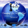 B.I.S.H.O.P (Radio Version 1) - Bishop The Overseer&Felicia Graham