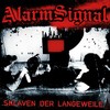 Zum allerletzten Mal (Explicit) - Alarmsignal