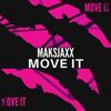 Move It - Maksjaxx