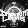 Helowoяld(feat. Enmity) (Explicit) - Infinite Loяe&Enmity