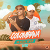 Colombiana (Explicit) - Mc Dezin&MC BZK&DJ Idk