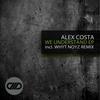 We Understand (Whyt Noyz Remix) - alex costa&Whyt Noyz