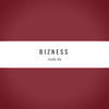 BizNess (Explicit) - Toolie Ru