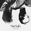 No Sah - Justice the Artiste&Kxng Izem
