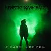 Peace Keeper - Kenetic Kannibalz&Morgan van der Sluys