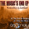 The End Is Coming - KRANKY&Lethal