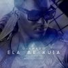 Ela Me Kuia(feat. Daduh King) - G-Amado&Daduh King