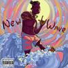 New Wave (Explicit) - Salmanovic