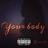 Your Body (Explicit) - Greene