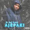 Ajepaki (Remix|Explicit) - DJ Ruff Lemon