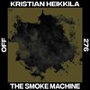 The Smoke Machine - Kristian Heikkila