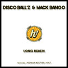 Long Beach - Disco Ball'z&Mack Bango