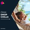 Deep Drop Chills (Original Mix) - Joel Rohan