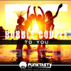 To You - Bubble Couple