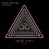 Last Call (Loudan Remix) - Louis Vivet&Mister Blonde