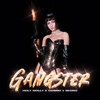 Gangster - Holy Molly&Cosmo & Skoro