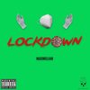 Lockdown (Explicit) - Maximillian