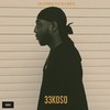 33koso (Explicit) - B.Brefo&Twenty2&Joew33d