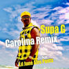 Carolina (Remix) - Supa G&Lil June Afro Punta