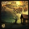 Gospel Doesn't Scare Me (Duton Remix) - Nightsoul&Duton