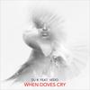 When Doves Cry - DJ R&VEDO