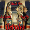 Debates (feat. Black Ace & Pop Up) (Explicit) - St.Z Smith&Black Ace&Pop Up