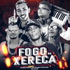 Fogo na Xereca(feat. MC GW)(Brega Funk) (Explicit) - Mc Menso e Miguel&Béko Boladão&Pop na Batida