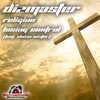 Religion (Original Edit) - Dizmaster