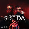 Si Se Da (Explicit) - Myke Towers&Farruko