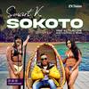 SOKOTO (Explicit) - Smart K