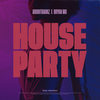 HOUSE PARTY (Explicit) - Architrackz&Bryan Mg