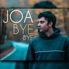 Bye Bye - JoA