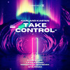 Take Control (Wve Remix) - Harland Kasten&WvE