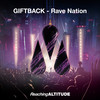 Rave Nation (Radio Edit) - GIFTBACK