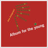 Album for the Young, Op. 68: 16. First Grief - Aldo Antognazzi&Robert Schumann