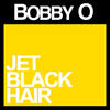 Jet Black Hair - Bobby O