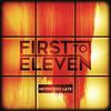 Never Too Late - First To Eleven