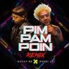 Pim Pam Poin (Remix) - royel 27&Rochy RD&Rogers Salvador Almarante Pérez&Aderli Ramirez Oviedo