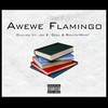 Awewe Flamingo(feat. Jay K, Cecil & Rich-in-Mind) - Chillizo&Jay K&Cecil&Rich-in-Mind