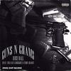 Guns n Grams(feat. Yhea Dat Knocckout & Teddy Gramz) (Explicit) - Juice Ball&Yhea Dat Knocckout&Teddy Gramz