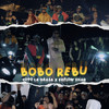 Bobo Rebu (Explicit) - Yopo La Grasa&Shelow Shaq