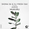 Mukuru (Original Mix) - Shona SA&Dj Fresh (SA)&Audius