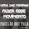 Hora das Meninas Fazer Esse Movimento(feat. MC K9 & MC Topre) - Two Maloka&MC K9&Mc Topre