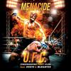 U.F.C.(Underground Fight Club)[feat. Durte & McNastee] (Explicit) - Menacide&DurtE&McNastee