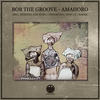 Amahoro (Ivan Lu Remix) - Bob the Groove&Ivan Lu