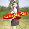 Dag Dig Dug Der - Shinta Gisul